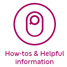 Pink ostomy bag icon with the words 'How-tos & Helpful information' below it.